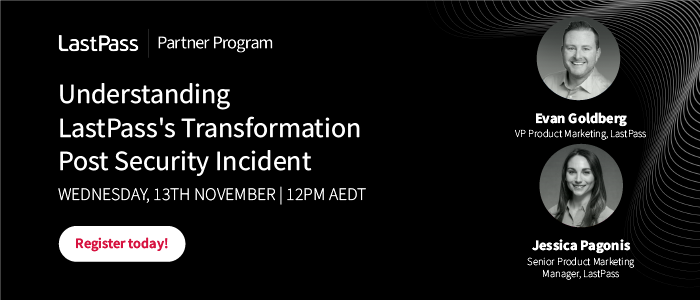 Understanding LastPass's Transformation Post Security Incident